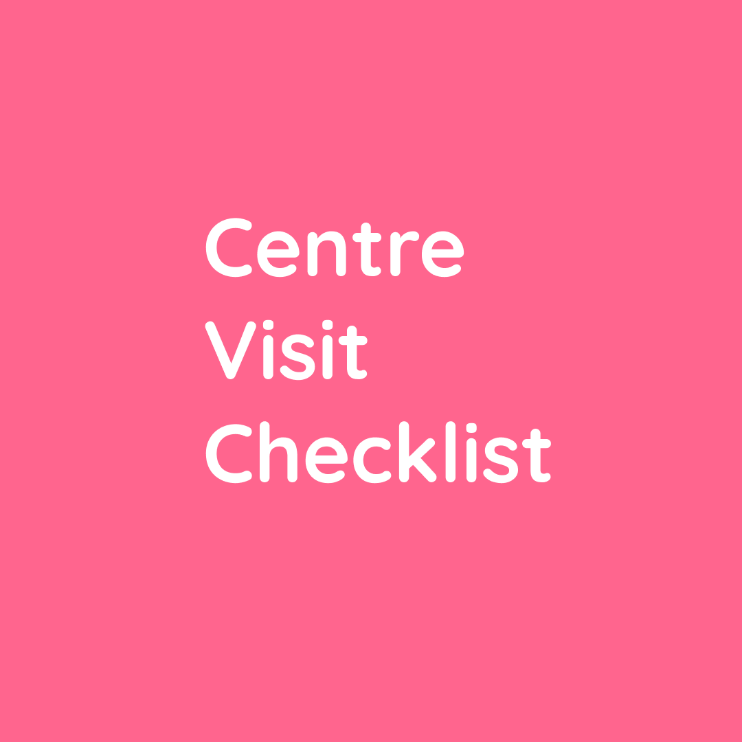 Centre visit checklist - tips, questions and prompts to ask